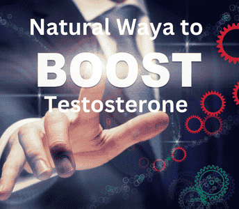 Natural Ways to Boost Testosterone