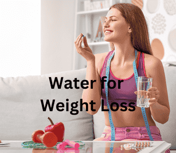 Water for Weight Loss